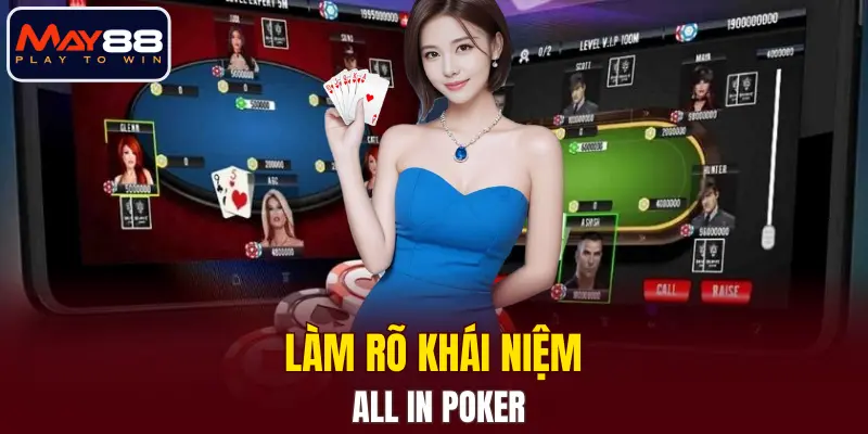 Làm rõ khái niệm All in poker